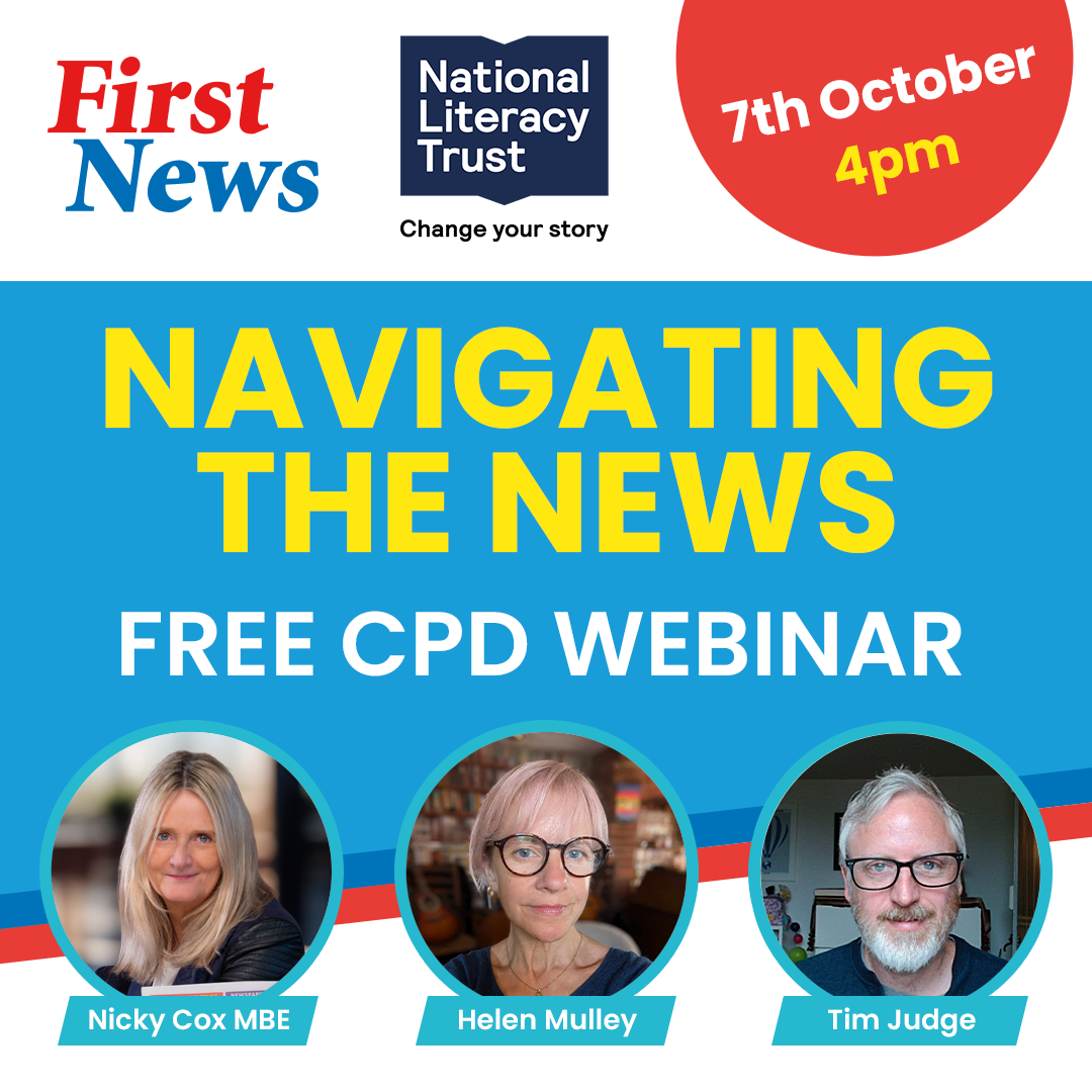 Navigating the News: Free CPD Webinar with First News and the National Literacy Trust